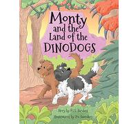 Monty and the Land of the Dinodogs