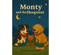 Monty and the Sleepover (The Marvels of Monty)