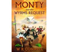 Monty: and the Wyrms Request