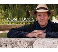 Monty Don's Spanish Gardens