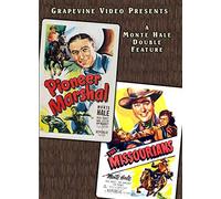 Monty Hale Double Feature: Pioneer Marshal/The Missourians