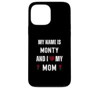 Monty I Love My Mom Cute Personal Mother's Day Case for iPhone 13 Pro Max