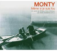 Monty - Meme Si Je Suis Fou (Various)