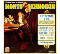 Monty Oxymoron - The Piano Plays ‘til Midnight: Monty Oxymoron Plays The Songs of The Damned
