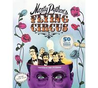 Monty Python's Flying Circus: 50 Years of Hidden Treasures