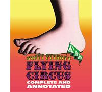 Monty Python's Flying Circus: Complete and Annotated - All the Bits