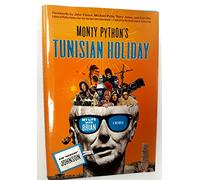 Monty Python's Tunisian Holiday: My Life with Brian
