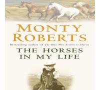 Monty Roberts The Horses in My Life Paperback Book Monty Roberts Multicolor