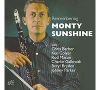Monty Sunshine - Remembering Monty Sunshine