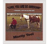 Monty Teel - Lord, You Are So Awesome