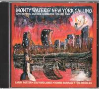 Waters,Monty & New York Calling - Live in Paris Vol.2 Duc des Lombards