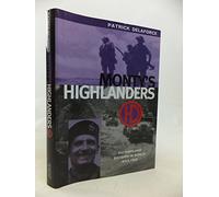 Monty's Highlanders: 51st Highland Division in World War Two