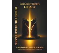 Monument Hearts - Legacy: Where The Weight Goes