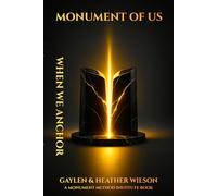Monument Hearts - Monument Of Us: When We Anchor