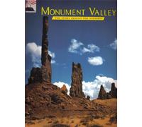 Monument Valley: The Story Behind the Scenery