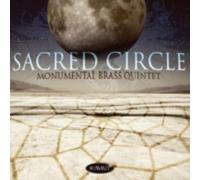 MONUMENTAL BRASS QUINTET: SACRED CIRCLE - CD SEALED