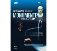 Nagano,Kent - Monumente der Klassik - Kent Nagano - Strauss, R. - Eine Alpensinfonie Op. 64 [DVD]