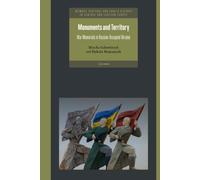 Monuments and Territory : War Memorials in Russian-Occupied Ukraine