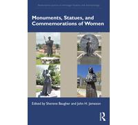Monuments, Statues, and Commemorations of Women