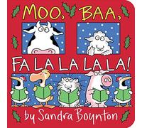Moo, Baa, Fa La La La La!