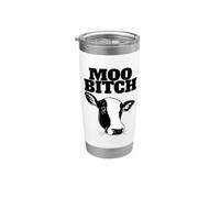 Moo Bitch Funny Cow Moo Bitch Stainless Steel Insulated Tumbler