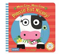 Moo Cow, Moo Cow, Please Eat Nicely! (Wiggle and Giggle, 4)