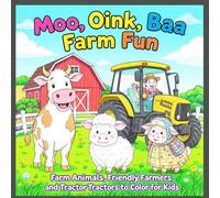 Moo, Oink, Baa: Farm Fun