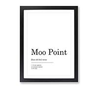 Moo Point Typography Quote Framed Print | A2 Black Framed Wall Art | Ready to Hang | Modern Positive Affirmations Picture | Living Room Bedroom Lounge Office