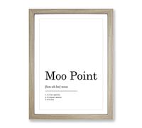 Moo Point Typography Quote Framed Wall Art Print, Ready to Hang Picture for Living Room Bedroom Home Office Décor, Oak A4 (34 x 25 cm)