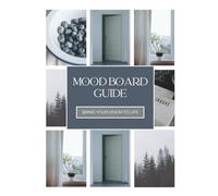 Mood Board Guide: A Creative Journey from Inspiration to Visualization