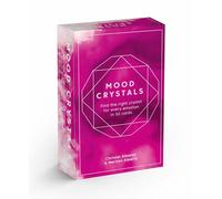 Mood Crystals Card Deck: Find the right crystal for every emotion in 50 cards