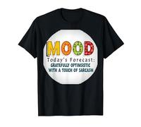 Mood Forecast: Gratefully Optimistic Touch of Sarcasm T-Shirt, Men, Black, X-Large