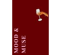 Mood & Muse: A Premium Lined Journal for Creative Writing, Reflection, and Personal Notes | Sophisticated Dark Red and Pink Matte Cover