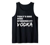 Mood Sponsored by Vodka Brunch Drinks Tipsy Drunk Gift Tank Top