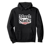 Mood Static Funny Grumpy Cynical Anti-Vibe Quote Pullover Hoodie