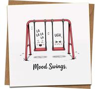 Mood Swings Funny Greeting Card, 145mm x 145mm, Blank Inside, Cute Cartoon Pun Humor for Birthday Anniversary Friendship Get Well, For Him or Her, Includes Kraft Envelope
