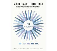 Mood Tracker Challenge: Journal de suivi émotionnel et de bien être à colorier - Carnet de développement personnel