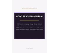 Mood Tracker Journal: Daily Mood & Anxiety Log · Energy · Sleep · Gratitude