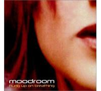 Moodroom - Hung Up on Breathing