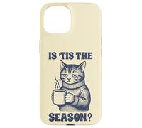 Moody Cat Is Tis The Season Funny Anti Fall Vibe Case for iPhone 15