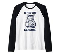 Moody Cat is Tis The Season Funny Anti Fall Vibe Raglan Baseball Tee