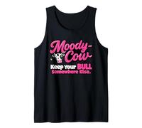 Moody Cow Keep Your Bull Somewhere Else Funny Sarcastic Tank Top