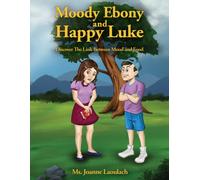 Moody Ebony and Happy Luke : Discover The Link Between Mood and Food