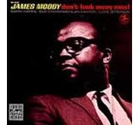 Moody, James - Don't Look Away