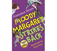 Moody Margaret Strikes Back: Jokes and Dares! (Horrid Henry)