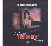 Moody Marsden Band - Live in Hell