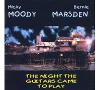 Moody Marsden - The Night The Guitars Came To Play