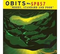 Moody, Standard & Poor - Obits