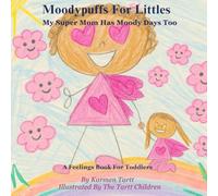 Moodypuffs For Littles: A Super Mom Story