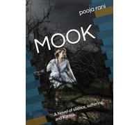 MOOK: A Novel of silence, suffering, and Karma